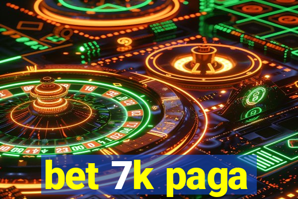 bet 7k paga